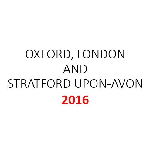 OXFORD, LONDON AND STRAFORD UPON AVON